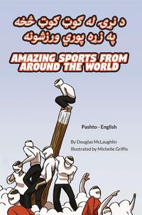 Produktbild: Amazing Sports from Around the World (Pashto-English)