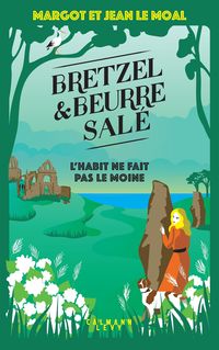 Produktbild: Bretzel & beurre sal&eacute; enqu&ecirc;te 3 - L'Habit ne fait pas le moine