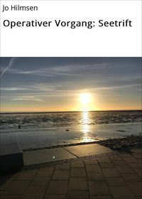 Produktbild: Operativer Vorgang: Seetrift