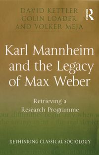 Produktbild: Karl Mannheim and the Legacy of Max Weber