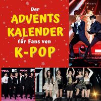 Produktbild: Der Adventskalender f&uuml;r Fans von K-Pop