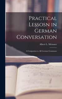 Produktbild: Practical Lessosn in German Conversation