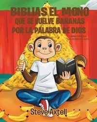 Produktbild: Biblias El Mono Que Se Vuelve Bananas Por La Palabra de Dios