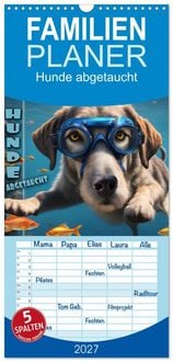 Produktbild: Familienplaner 2027 - Hunde abgetaucht mit 5 Spalten (Wandkalender, 21 x 45 cm) CALVENDO