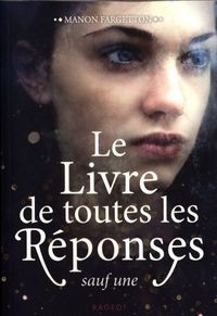 Produktbild: Le livre de toutes les r&eacute;ponses sauf une