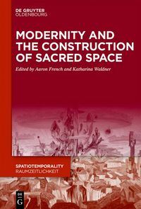 Produktbild: Modernity and the Construction of Sacred Space