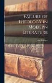Produktbild: Failure of Theology in Modern Literature