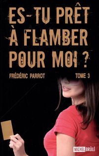 Produktbild: Es-tu pret a flamber pour moi? 03