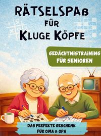 Produktbild: R&auml;tselspa&szlig; f&uuml;r kluge K&ouml;pfe - Ged&auml;chtnistraining f&uuml;r Senioren