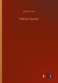 Produktbild: &acute;Hell fer Sartain&acute;
