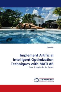Produktbild: Implement Artificial Intelligent Optimization Techniques with MATLAB