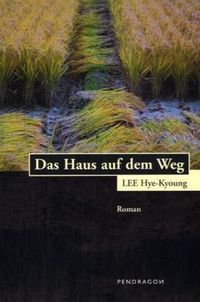 Produktbild: Hye-kyoung, L: Haus auf dem Weg