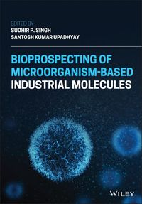 Produktbild: Bioprospecting of Microorganism-Based Industrial Molecules