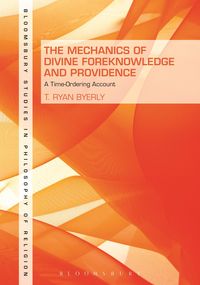 Produktbild: The Mechanics of Divine Foreknowledge and Providence
