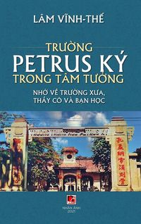 Produktbild: Tr&iquest;&iquest;ng Petrus K&yacute; Trong T&acirc;m T&iquest;&iquest;ng (full color - hard cover)