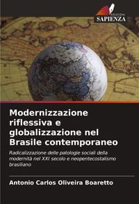 Produktbild: Modernizzazione riflessiva e globalizzazione nel Brasile contemporaneo