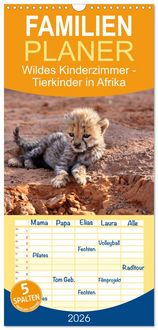 Produktbild: Familienplaner 2026 - Wildes Kinderzimmer - Tierkinder in Afrika mit 5 Spalten (Wandkalender, 21 x 45 cm) CALVENDO
