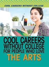 Produktbild: Cool Careers Without College for People Who Love the Arts