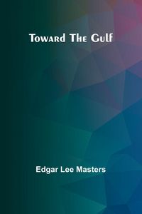 Produktbild: Toward the Gulf
