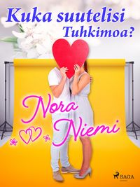 Produktbild: Kuka suutelisi Tuhkimoa?