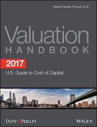 Produktbild: 2017 Valuation Handbook - U.S. Guide to Cost of Capital