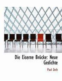 Produktbild: Die Eiserne Br Cke: Neue Gedichte