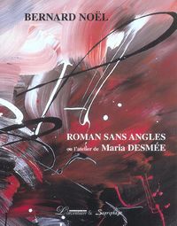 Produktbild: Roman Sans Angles Ou l'Atelier de Maria Desmee