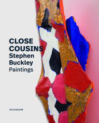 Produktbild: Stephen Buckley &ndash; Close Cousins. Paintings