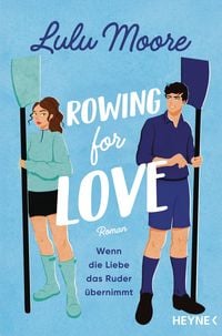 Produktbild Rowing for Love: Wenn die Liebe das Ruder übernimmt