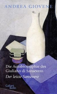 Bild vom Artikel Die Autobiographie des Giuliano di Sansevero vom Autor Andrea Giovene