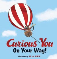 Produktbild: Curious George Curious You: On Your Way! Gift Edition