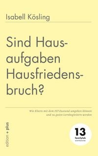 Produktbild: Sind Hausaufgaben Hausfriedensbruch?