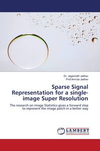 Produktbild: Sparse Signal Representation for a single-image Super Resolution