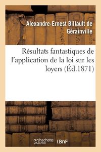 Produktbild: R&eacute;sultats Fantastiques de l'Application de la Loi Sur Les Loyers