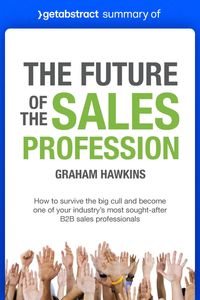 Produktbild: Summary of The Future of the Sales Profession by Graham Hawkins