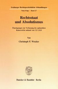 Produktbild: Rechtsstaat und Absolutismus.