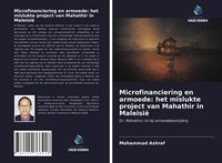 Produktbild: Microfinanciering en armoede: het mislukte project van Mahathir in Maleisi&euml;