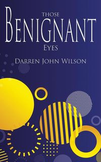 Produktbild: Those Benignant Eyes