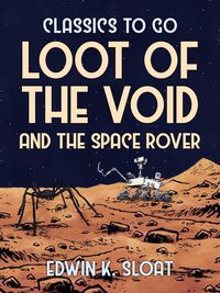 Produktbild: Loot Of The Void and The Space Rover
