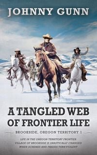 Produktbild: A Tangled Web of Frontier Life
