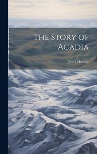 Produktbild: The Story of Acadia