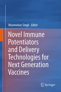 Produktbild: Novel Immune Potentiators and Delivery Technologies for Next Generation Vaccines