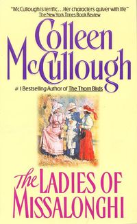 Bild vom Artikel Ladies of Missalonghi vom Autor Colleen McCullough