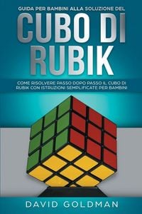 Produktbild: Guida per bambini alla soluzione del Cubo di Rubik