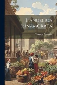 Produktbild: L'angelica Innamorata