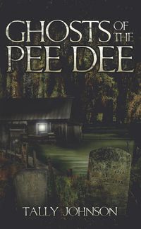 Produktbild: Ghosts of the Pee Dee