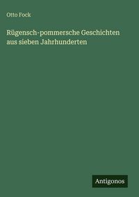 Produktbild: R&uuml;gensch-pommersche Geschichten aus sieben Jahrhunderten