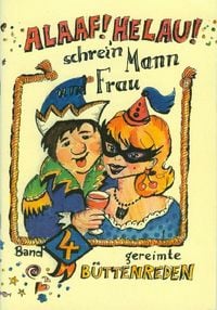 Produktbild: Alaaf! Helau! Schrei'n Mann und Frau!