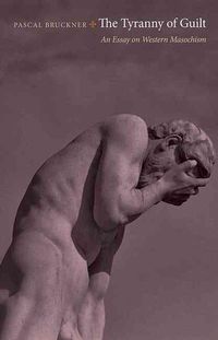 Produktbild: Bruckner, P: Tyranny of Guilt
