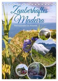 Produktbild: Zauberhaftes Madeira. Naturparadies im Atlantik (Tischkalender 2027 DIN A5 hoch), CALVENDO Monatskalender